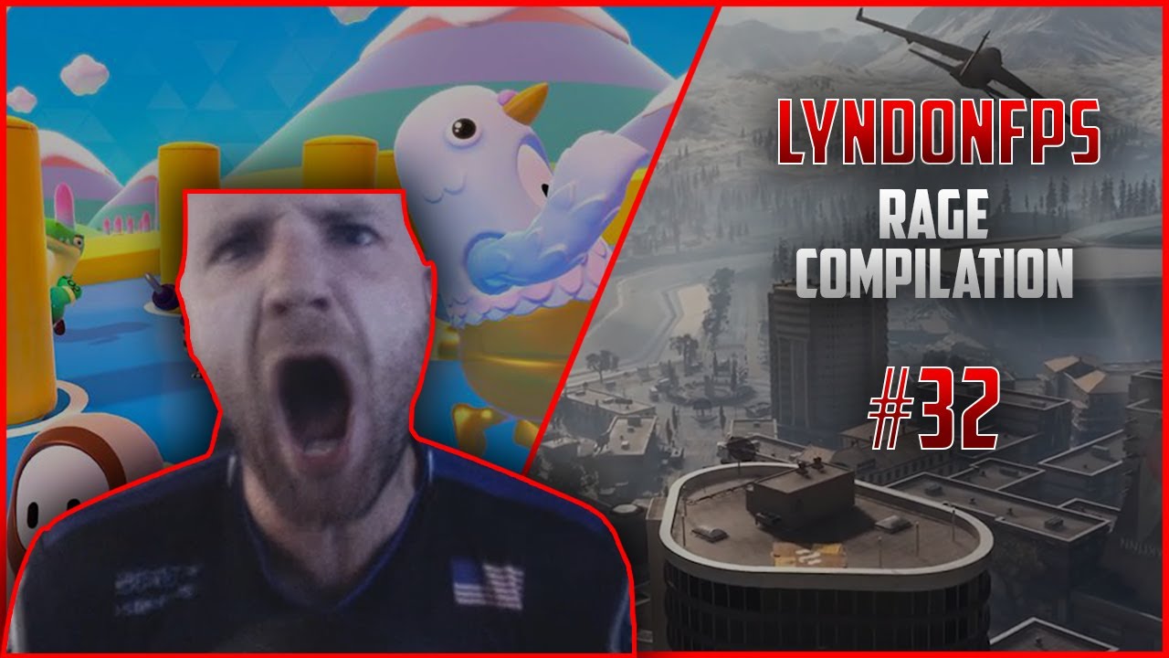 LyndonFPS Rage Moments Compilation - Part 32 - *LYNDON IS GOING INSANE*