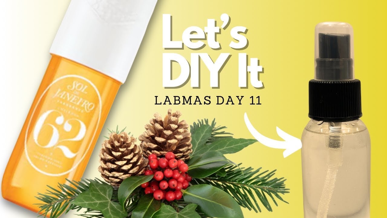 DIY Sol Janiero Body Mist - Labmas Day 11
