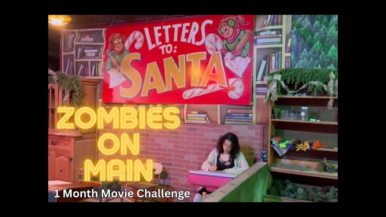 Zombies on Main St.  // 1 Month Movie Challenge