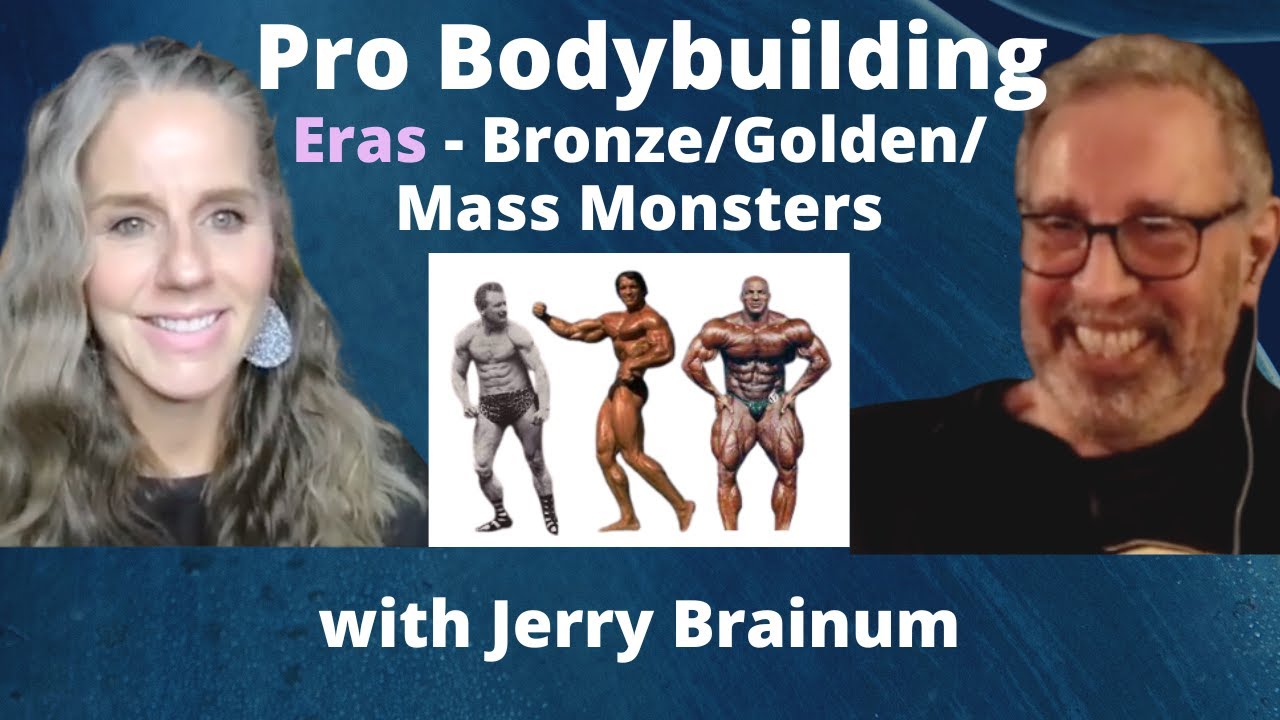 Pro Bodybuilding Eras- Bronze/Golden/Mass Monsters with Jerry Brainum | Lisa Alastuey Podcast Ep. 81