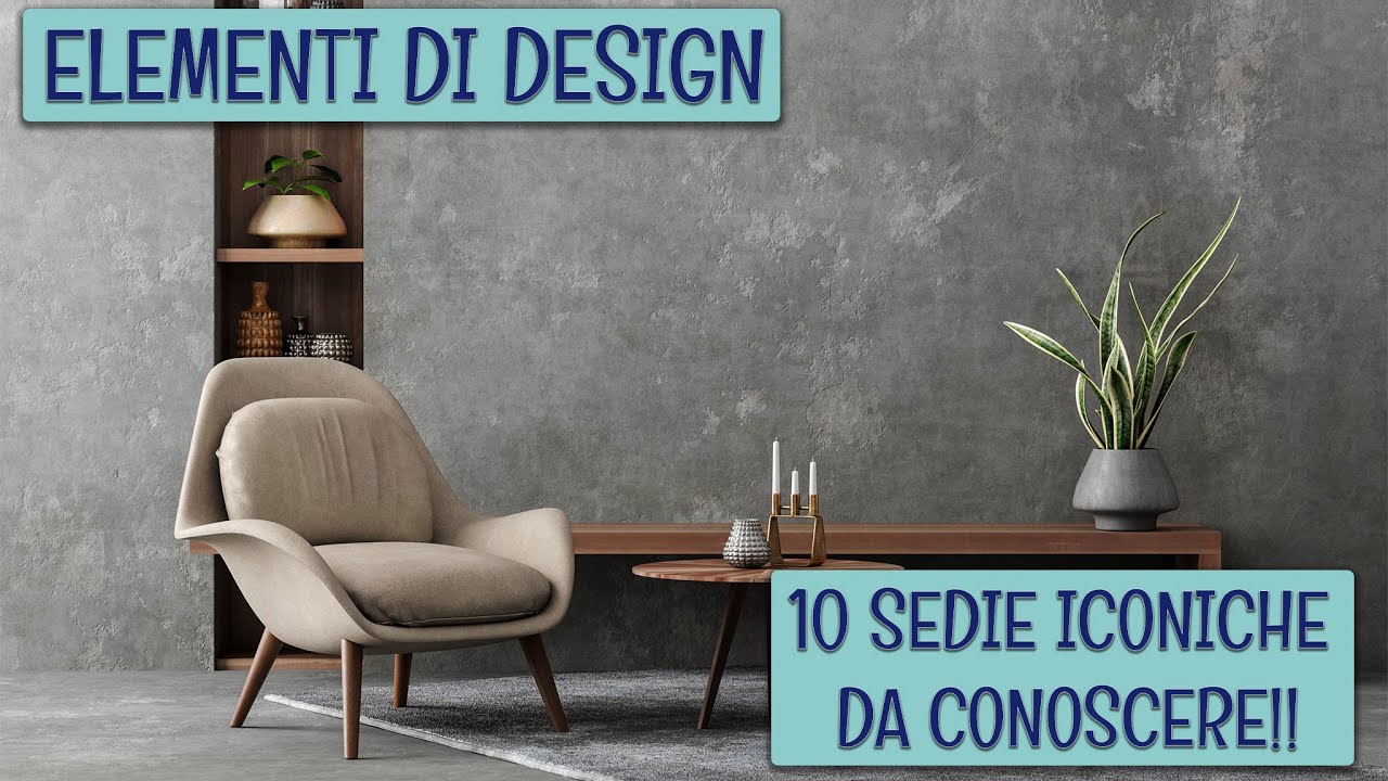 ELEMENTI DI DESIGN: 10 sedie iconiche da conoscere!
