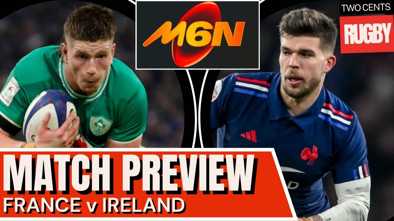Written Off? FRANCE v IRELAND 6 Nations Preview