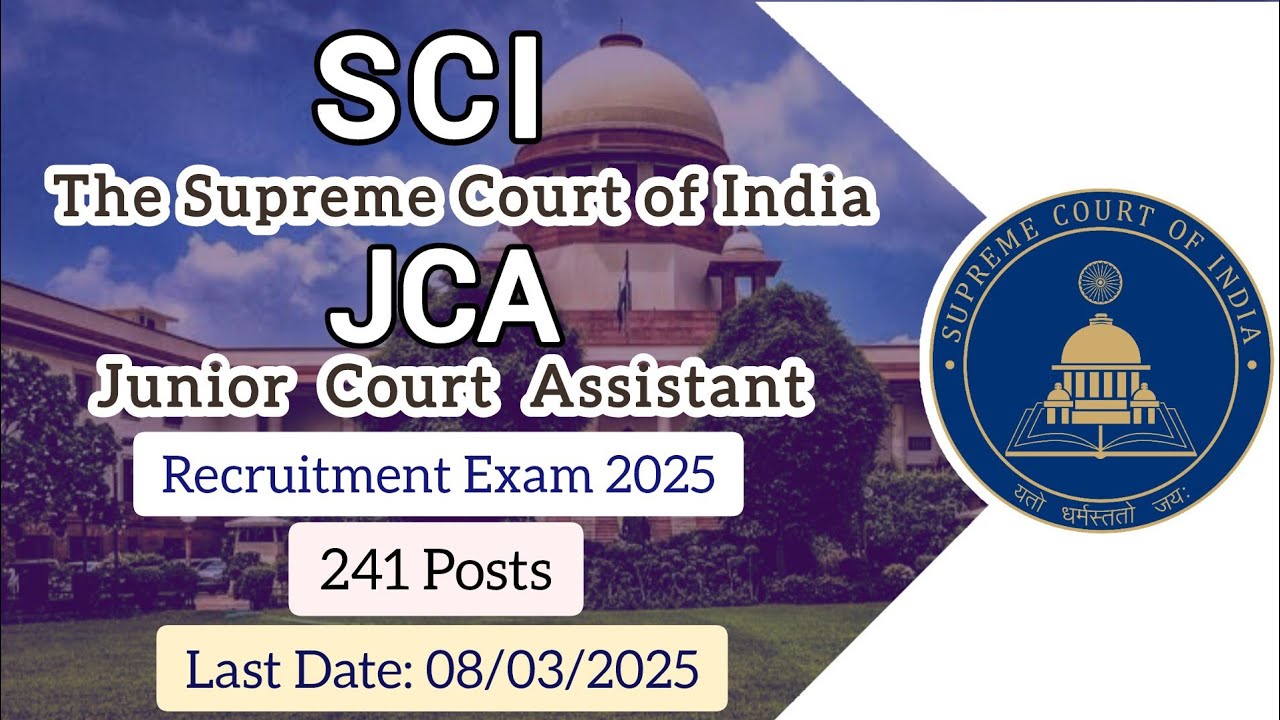 Supreme Court of India (SCI) Junior Court Assistant (JCA) Recruitment Exam 2025