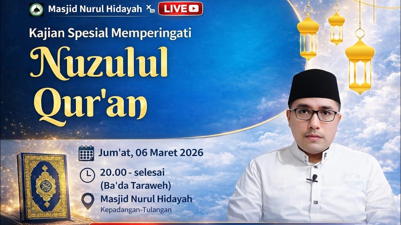 [LIVE] 🔴 KAJIAN MEMPERINGATI NUZULUL QUR 'AN GUS ACH. MIFTAHUL HAQUE MASJID NURUL HIDAYAH KEPADANGAN