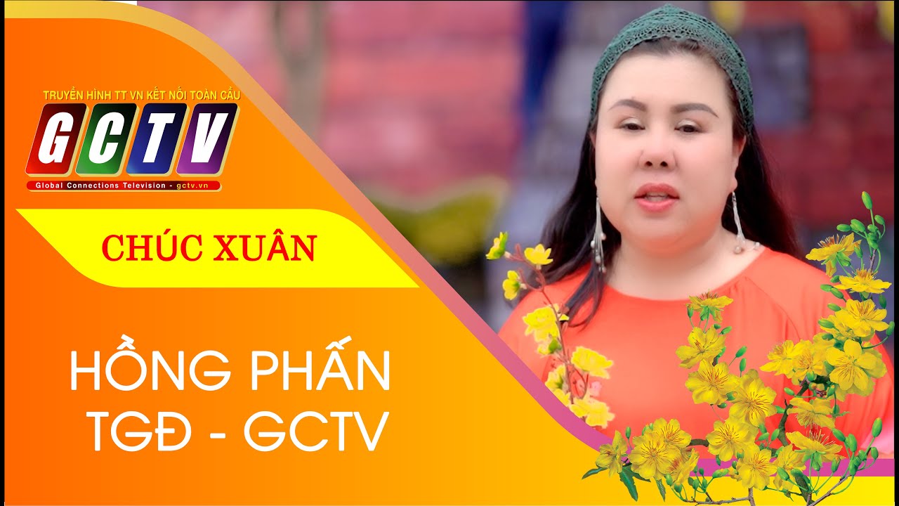 CH&Uacute;C TẾT GCTV HỒNG PHẤN