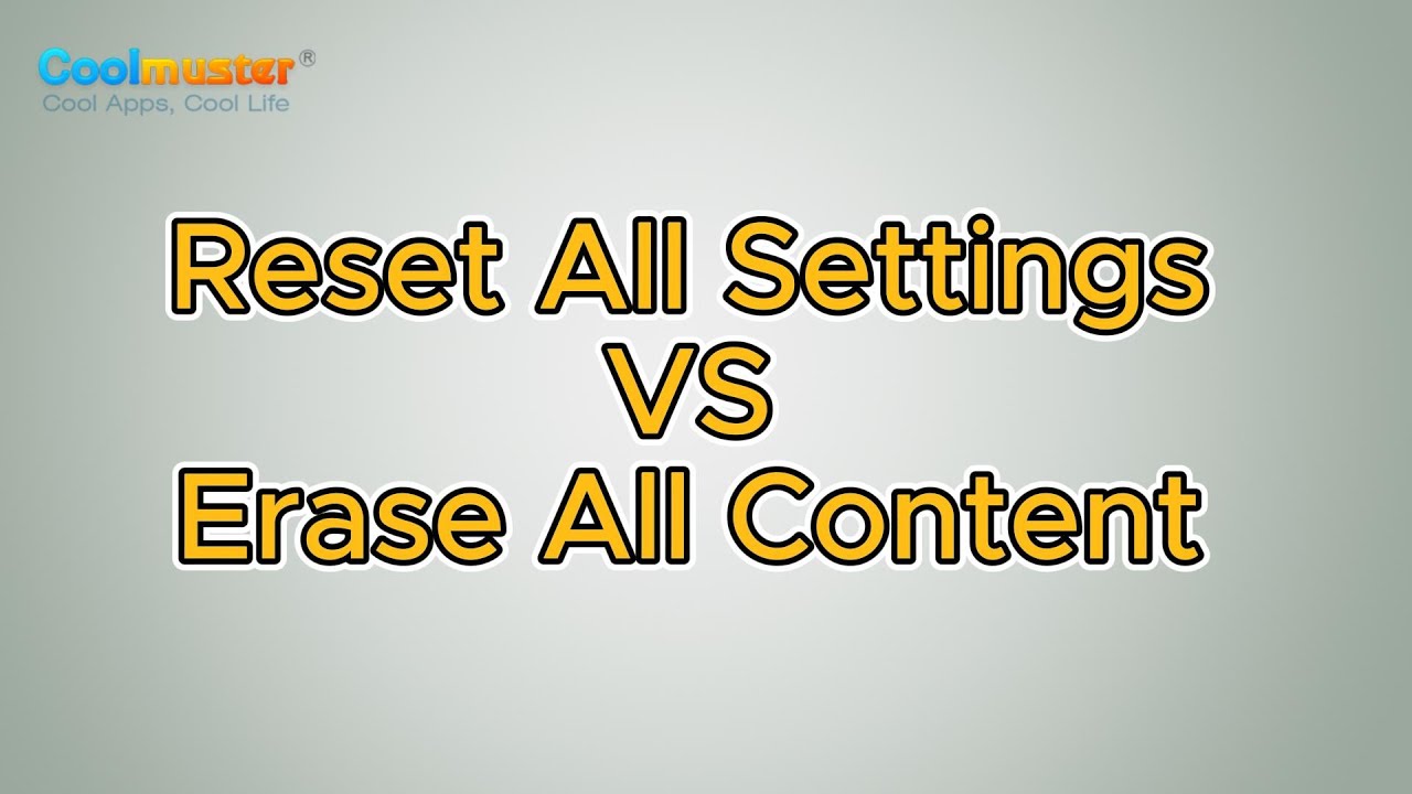 Reset All Settings VS Erase All Content [Informative Comparison]