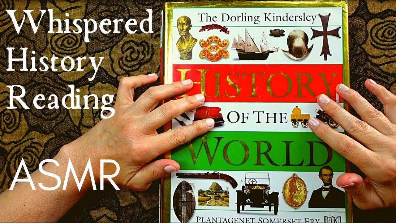 ASMR | Exploring Ancient World History in a Whisper! History Book Reading for Your Relaxation.