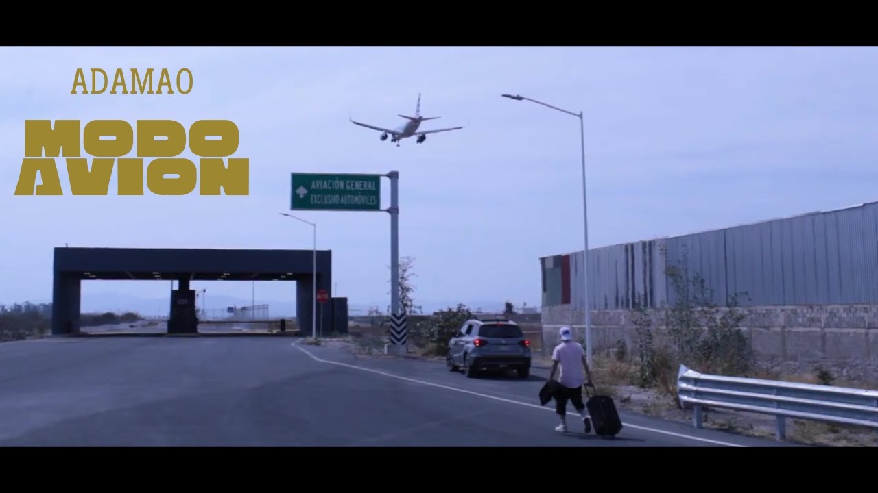 Adamao - Modo Avión (Video Oficial)