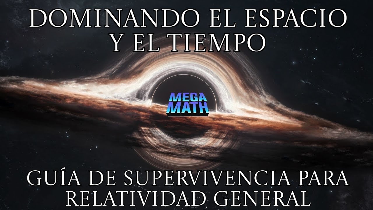 Cómo estudiar Relatividad General sin reprobar en el intento.