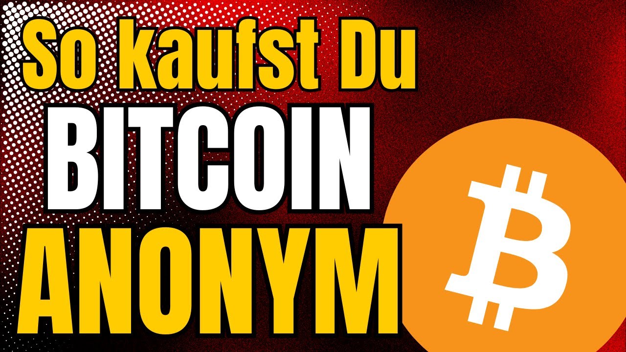 Bitcoin ohne KYC kaufen – 5 legale Wege, um anonym Bitcoin zu bekommen!