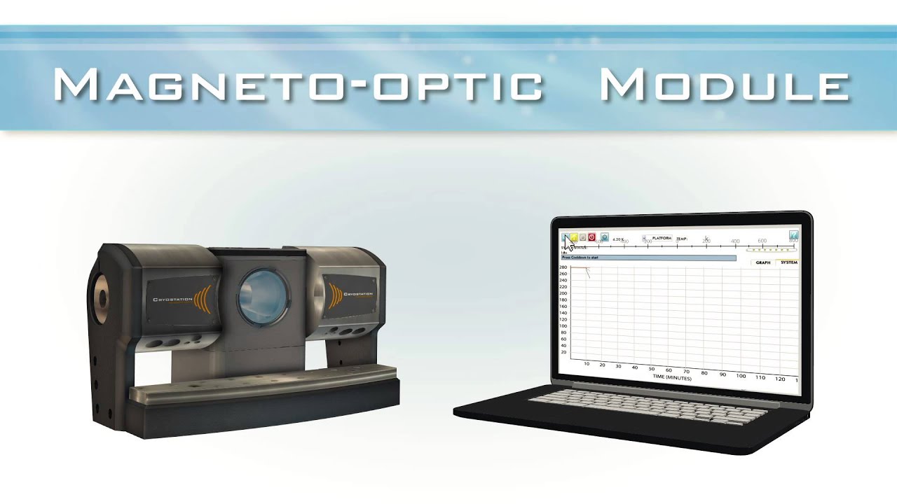 Cryostation® Magneto-Optic Module: Low Temperature Magnetic Field Control