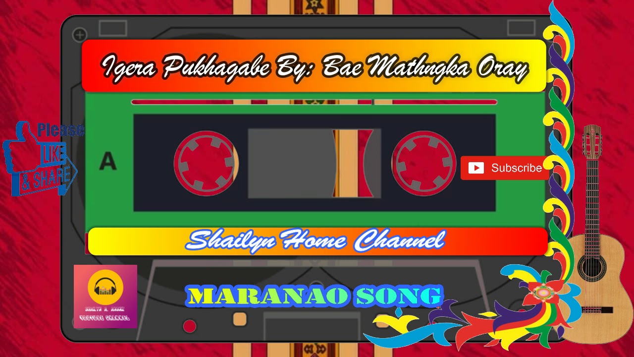Maranao Song / Igera pukagabe By :bae Mathangka Oray