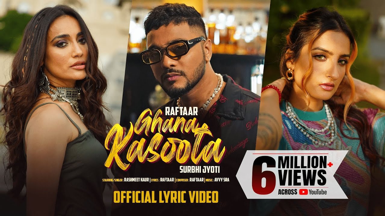 Ghana Kasoota - Lyric Video | Raftaar | Surbhi Jyoti | Rashmeet Kaur