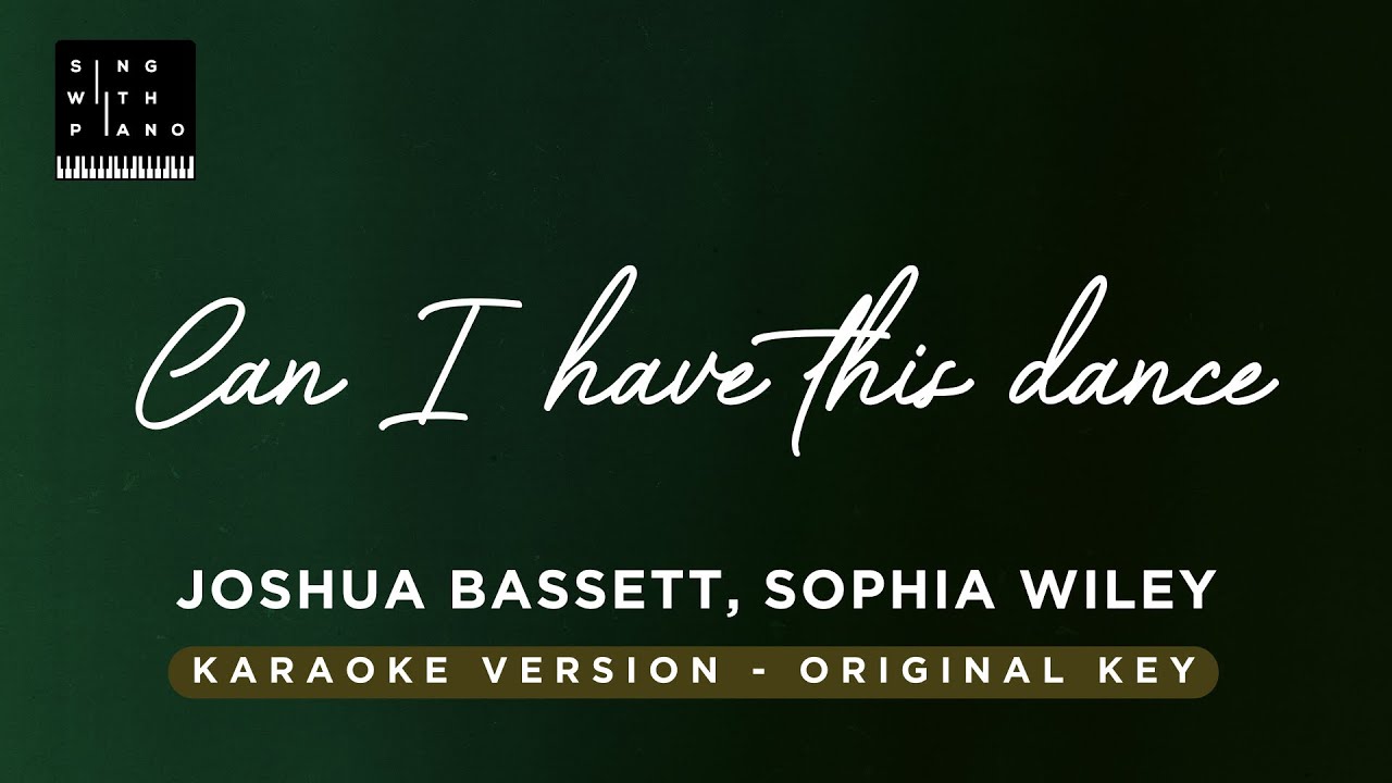 Can I have this dance? - Joshua Bassett, Sofia Wylie (Karaoke) - Piano Instrumental and Lyrics