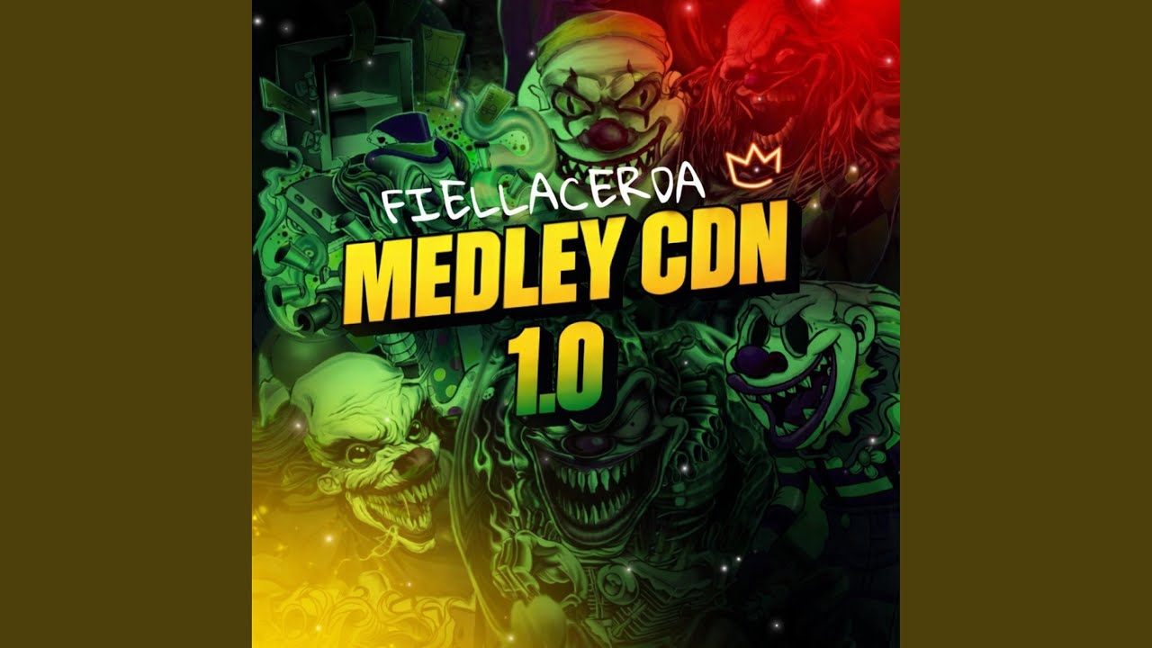 MEDLEY CDN (Fiellacerda) (feat. DJ Frank ZN) (REGGAE FUNK)