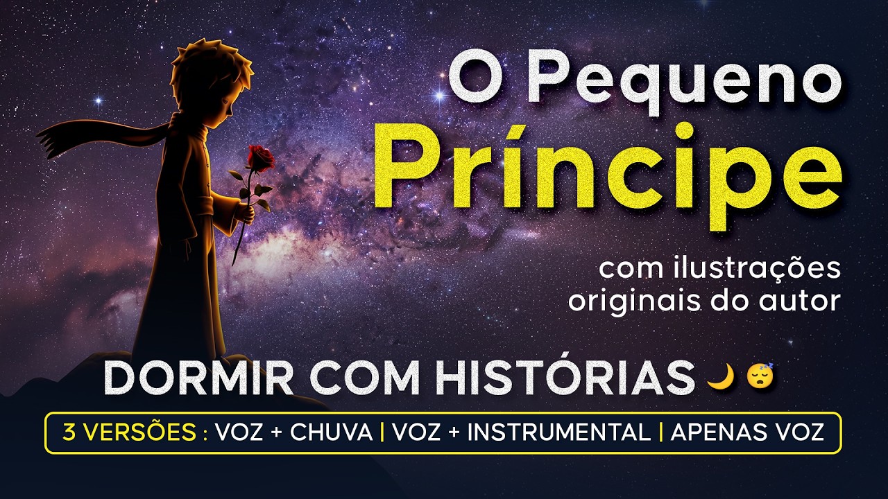 HISTÓRIA PARA DORMIR: O Pequeno Príncipe | Dormir com Histórias 😴