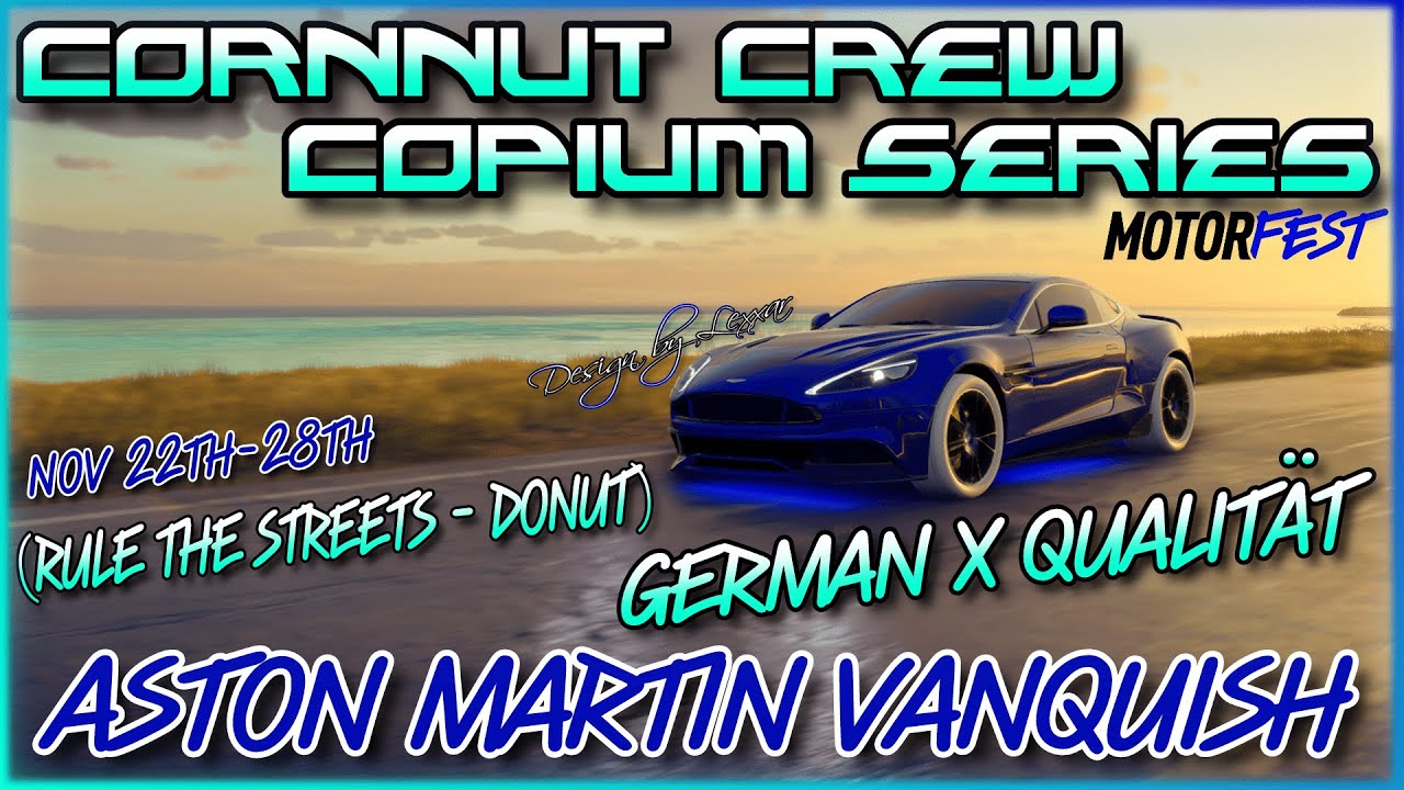 Copium Series #9 - Aston Martin Vanquish / German X Qualitat  - The Crew Motorfest