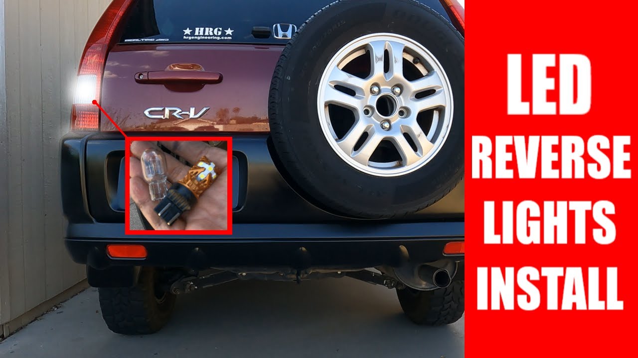 INCREASE VISIBILITY with LED REVERSE LIGHTS | Off-Road Build (2003 2nd Gen Honda Crv)
