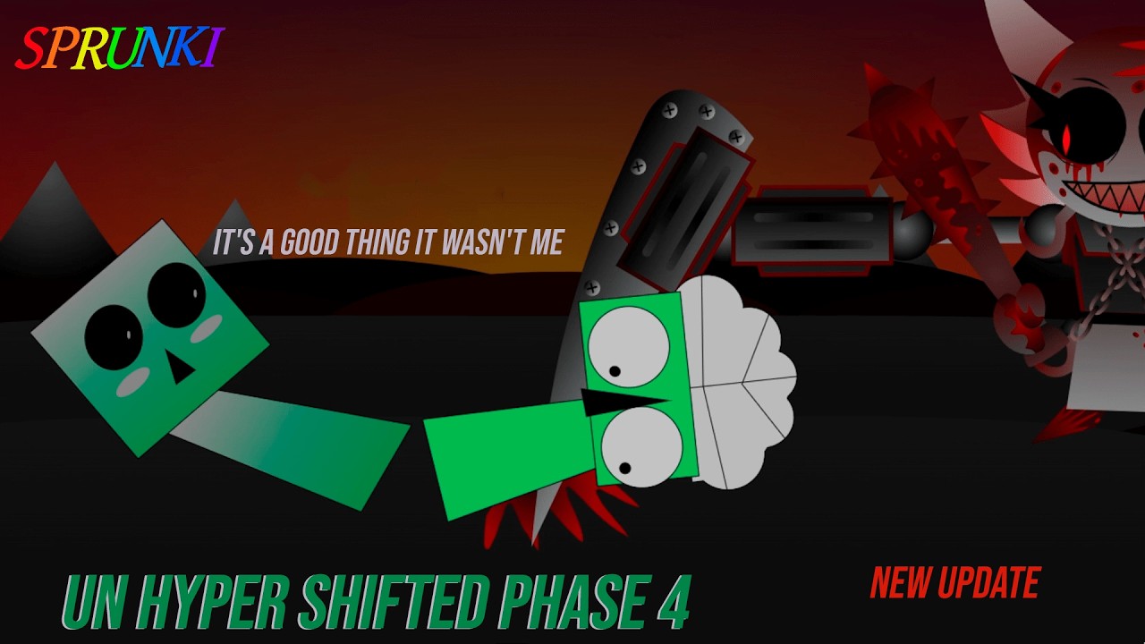 Sprunke Un Hyper Shifted Phase 4 (Retrayner Take) NEW UPDATE