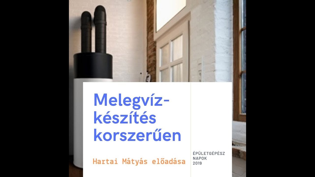 Melegvíz-készítés egy családi házban - a régi és új szereplők összevetése