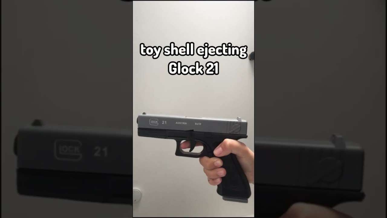 toy shell ejecting Glock 21   #glock20 #toyguns #shellejecting #propgun