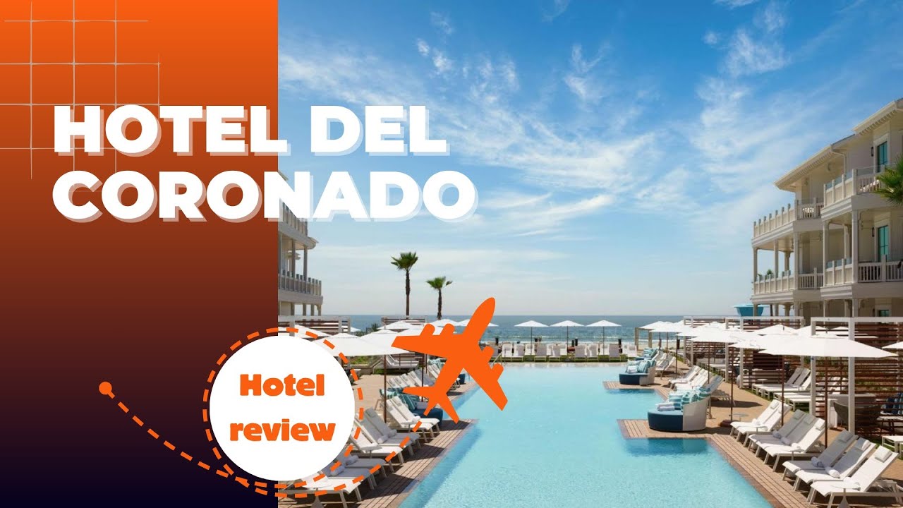 Hotel Review: Hotel Del Coronado. June 2024