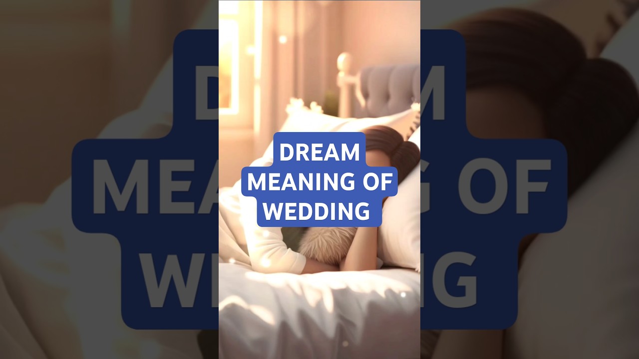 DREAM MEANING OF WEDDING. WEDDING IN THE DREAM MEANING. .. #dreammeaning #wedding #dream #spiritual