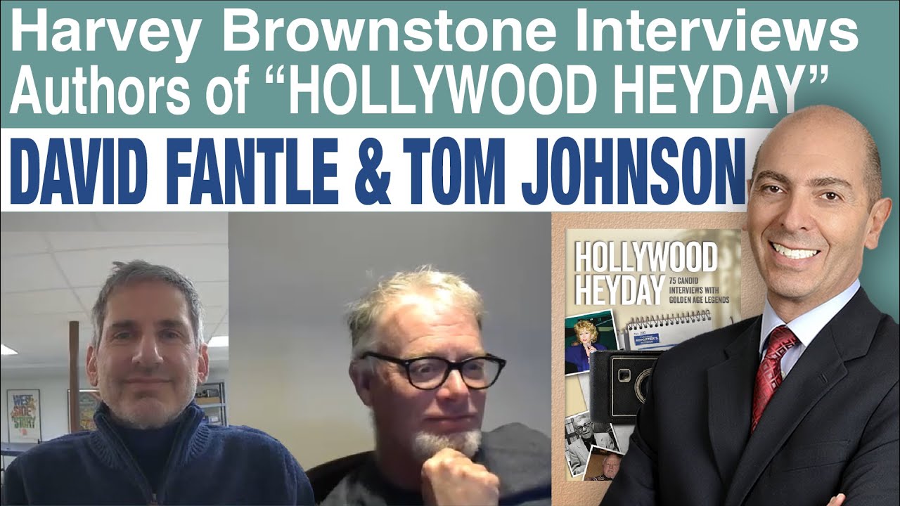 Harvey Brownstone Interviews David Fantle and Tom Johnson, Authors of &ldquo;Hollywood Heyday&rdquo;