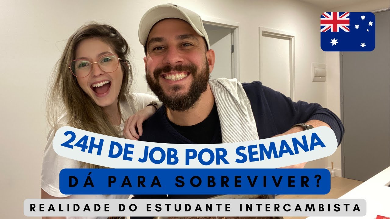 DÁ PARA SOBREVIVER TRABALHANDO 24H NA AUSTRÁLIA?
