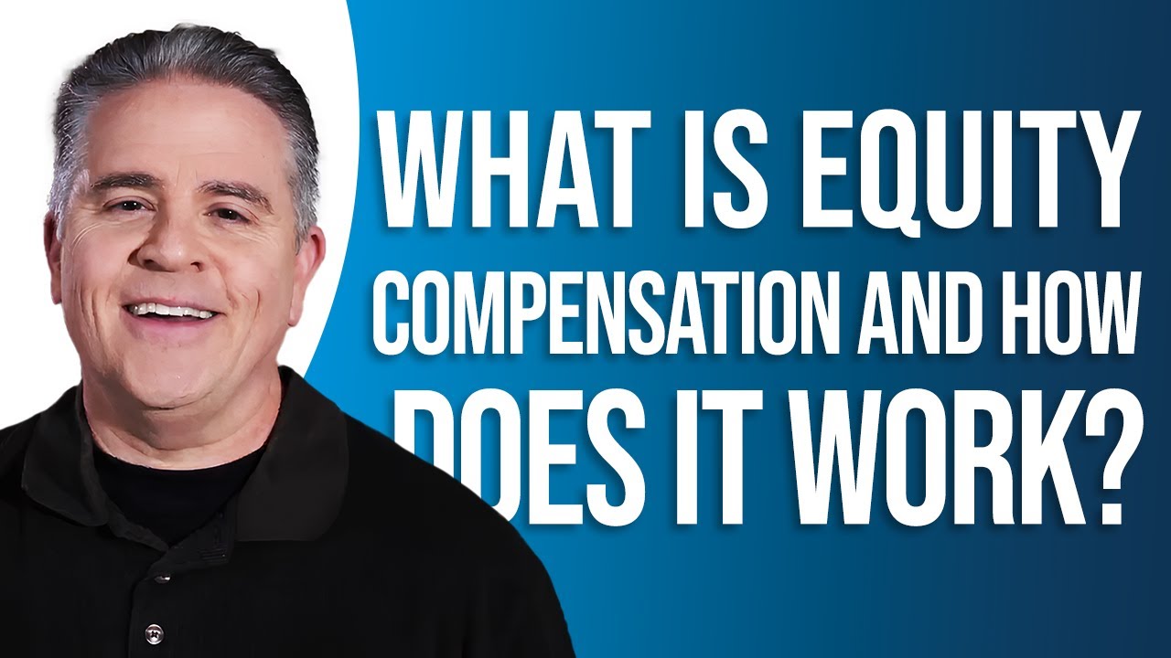 What Is Equity Compensation & How Does It Work? Simple Explanation!