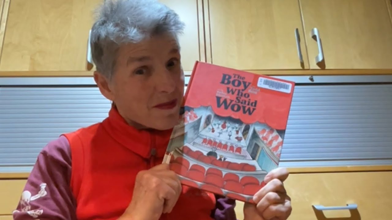 The Boy Who Said WOW, by Todd Boss, illustrated by Rashin Kheiriyeh, 2024, read by Denise Bonin