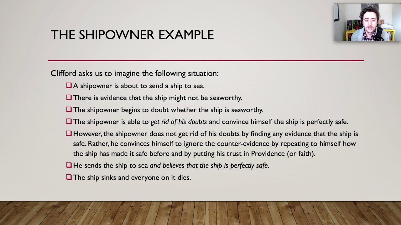 The Ethics of Belief - Evidentialism and the Shipowner