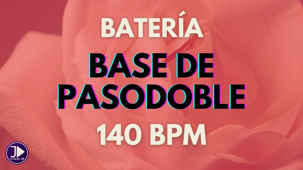Base de PASODOBLE 140 BPM | Ritmo Para Improvisar