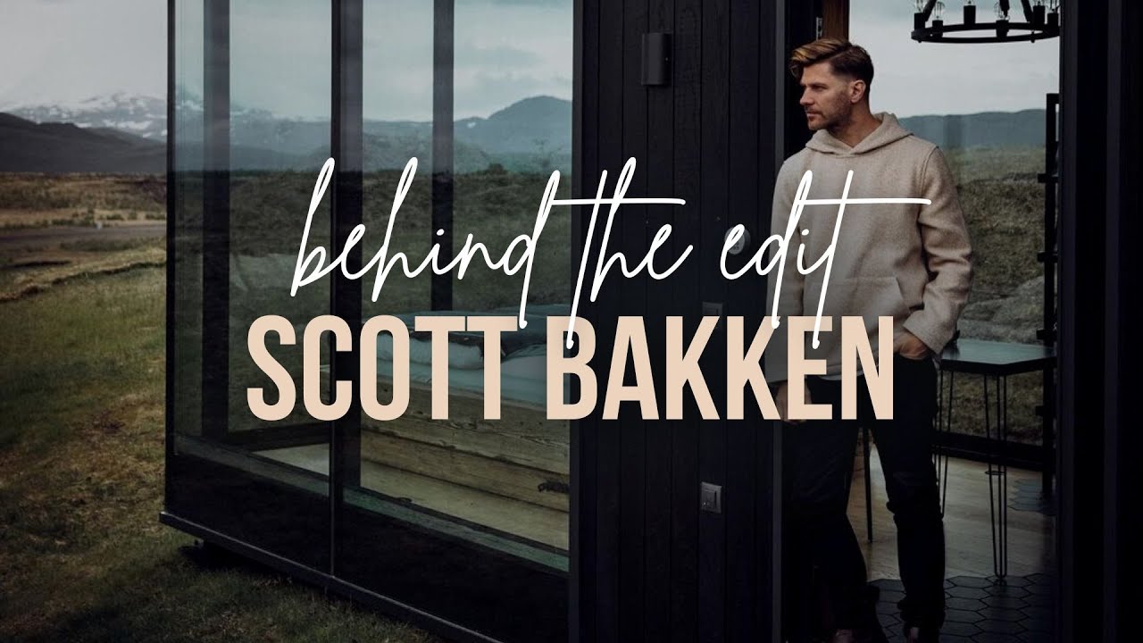 Travel & Lifestyle Photography Deep Dive w/ Scott Bakken! | BEHIND THE EDIT