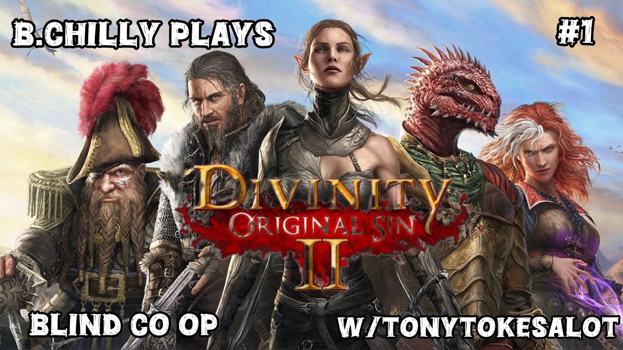 🔴 Live | Divinity Sin Origin 2 Blind Co Op w/TonyTokesAlot