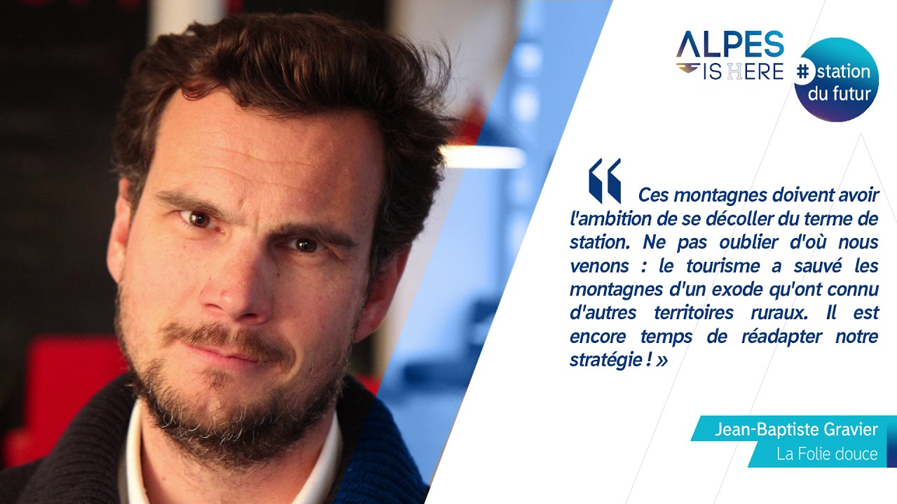 Alpes Is Here - Station du futur - Verbatims partie 4