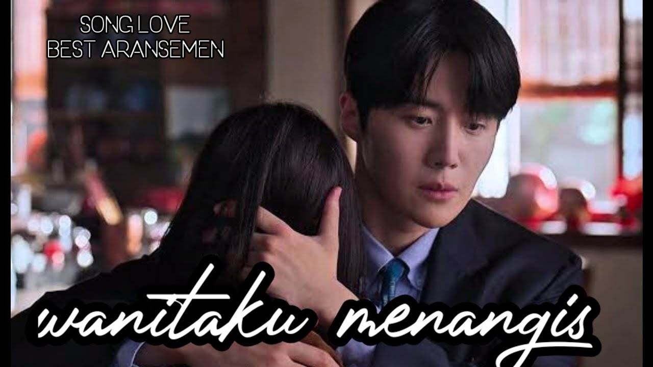 WANITAKU MENANGIS - SUKI RA PROJECT -#OSTcanthislovebetranslated