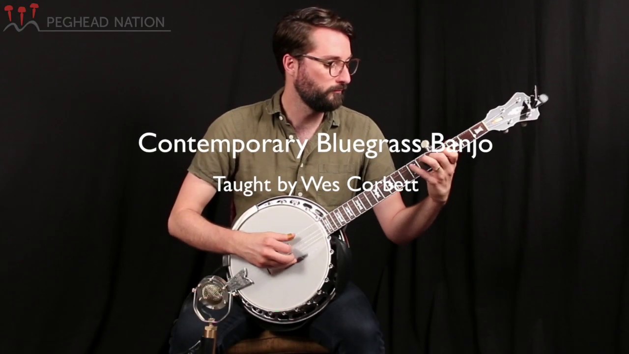 Contemporary Bluegrass Banjo with Wes Corbett | Course Introduction
