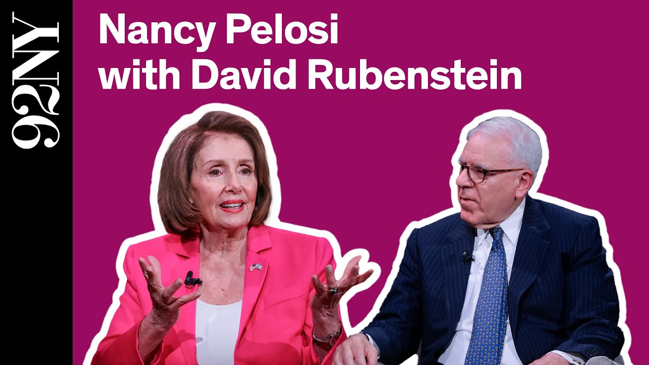 Speaker Emerita Nancy Pelosi in Conversation with David Rubenstein