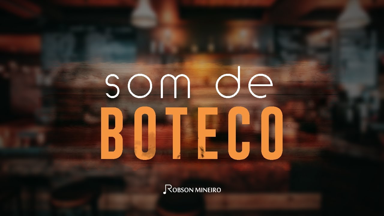 SOM DE BOTECO (As Melhores Pra Tomar Uma)
