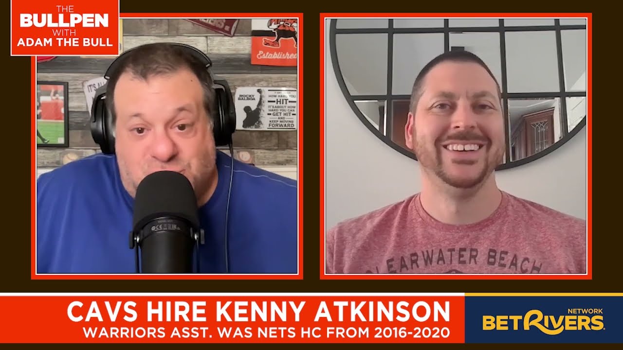BREAKING: Cavs Hire Kenny Atkinson - Chris Fedor & Adam the Bull React to Cleveland's New Head Coach