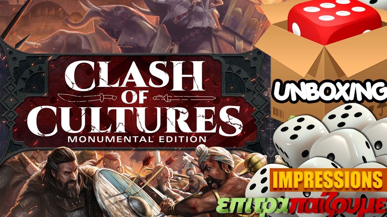 Clash of Cultures Monumental Edition - Unboxing & Impressions by Epitrapaizoume.gr