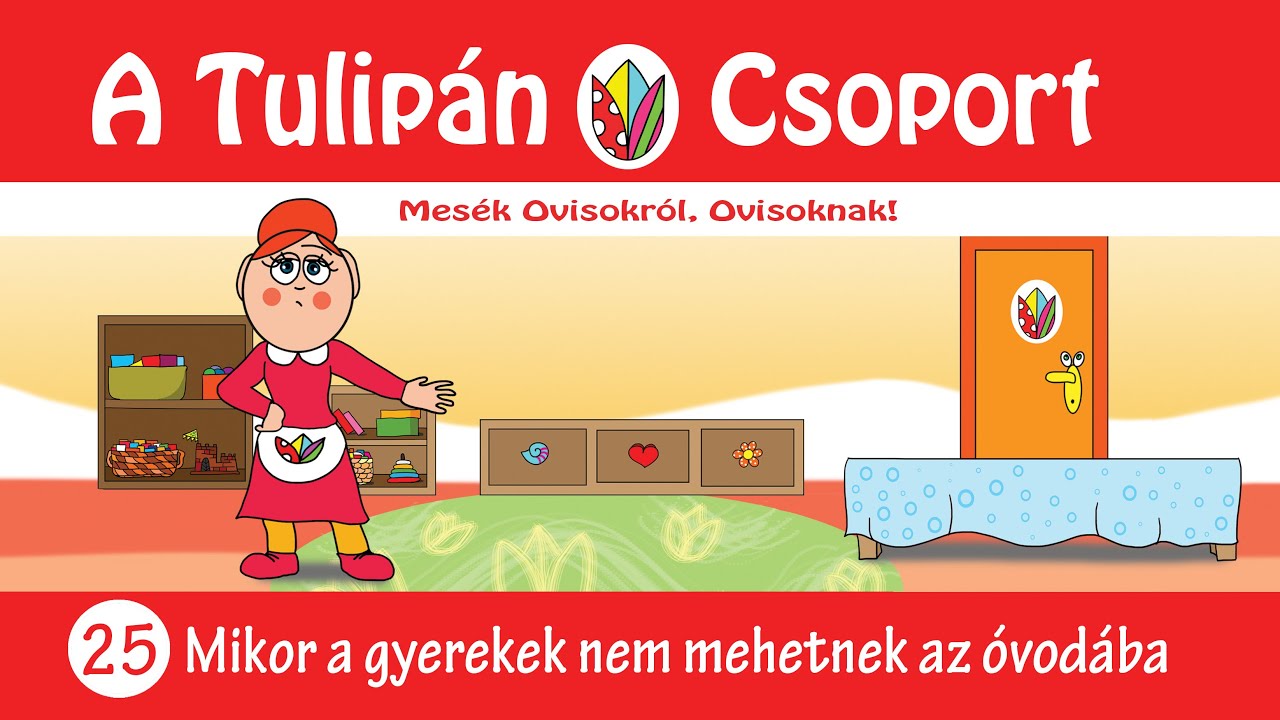 🏡 Mikor a gyerekek nem mehetnek az óvodába | Vidám, otthoni ovis mese | Tulipán Csoport | 25. rész