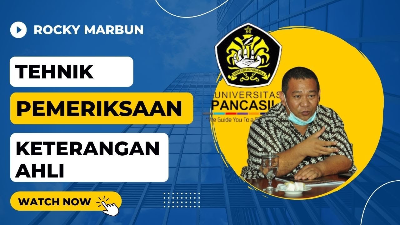 Tehnik Pemeriksaan Keterangan Ahli Di Depan Sidang Pengadilan