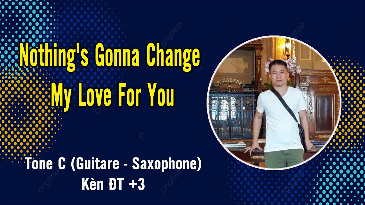 Nothing Gonna Change My Love To You l KARAOKE Tone C