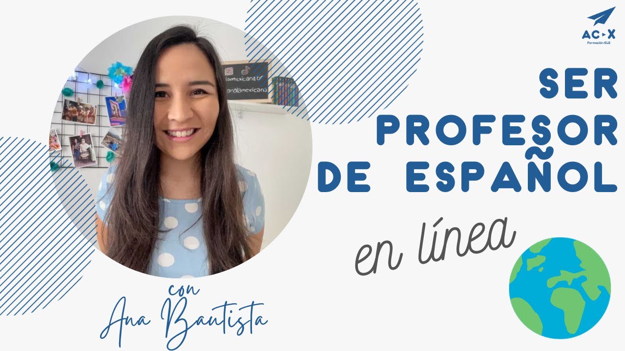 👩‍💻 Ser PROFESOR DE ESPAÑOL ONLINE | Entrevista a Ana Bautista