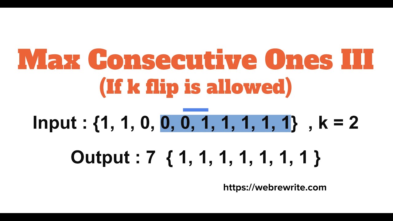 Maximum Consecutive Ones III (If K Flip is Allowed)