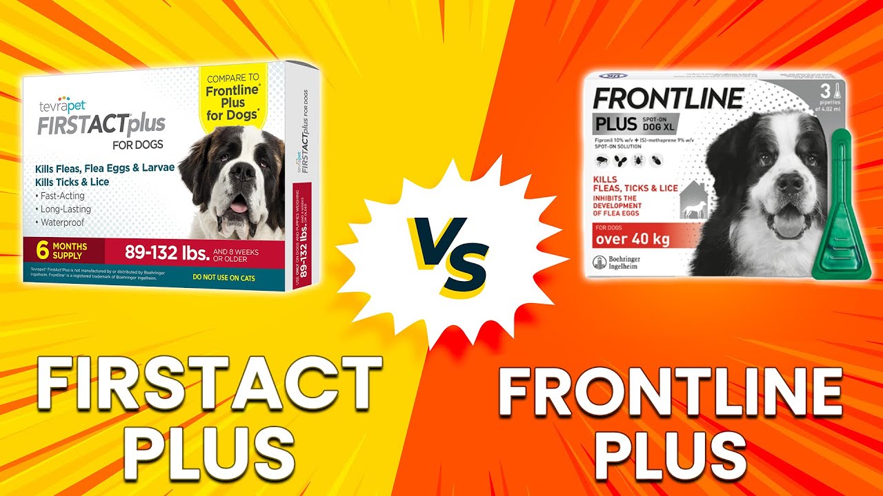 FirstAct Plus vs Frontline Plus - Flea And Tick Prevention Product Comparison! (Which Is Better?)