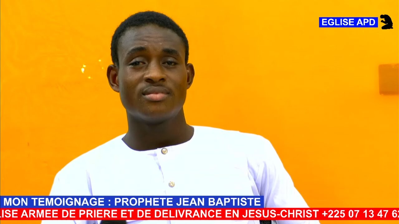 MON TEMOIGNAGE : PROPHETE JEAN BAPTISTE, EX  AGENT DU DIABLE