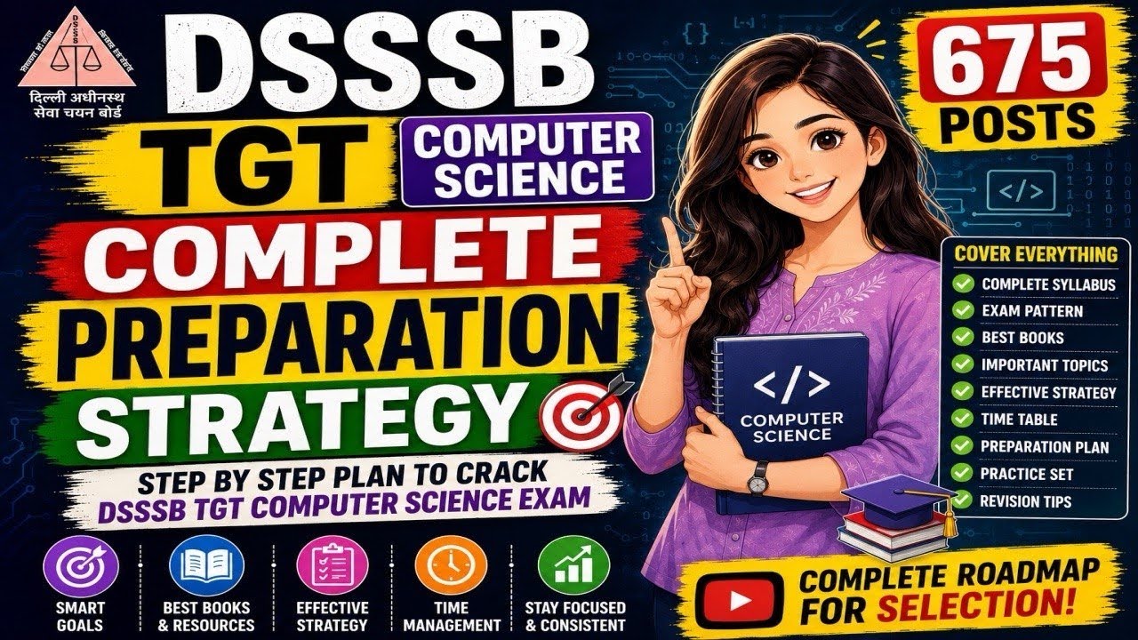DSSSB TGT Computer Science Complete Preparation Strategy | Step-by-Step Plan | Syllabus, Books &Tips